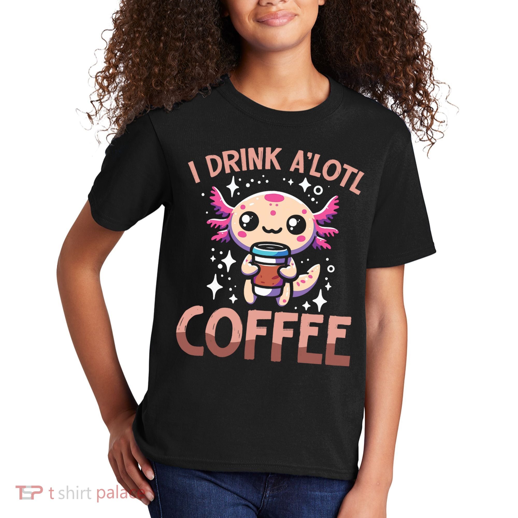 I Drink A'lotl Coffee Funny Axolotl Kawaii Kids T-Shirt
