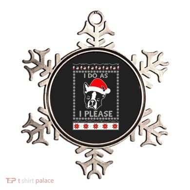 I Do As I Please Boston Terrier Ugly Christmas Sweater Cute Gift Ornament