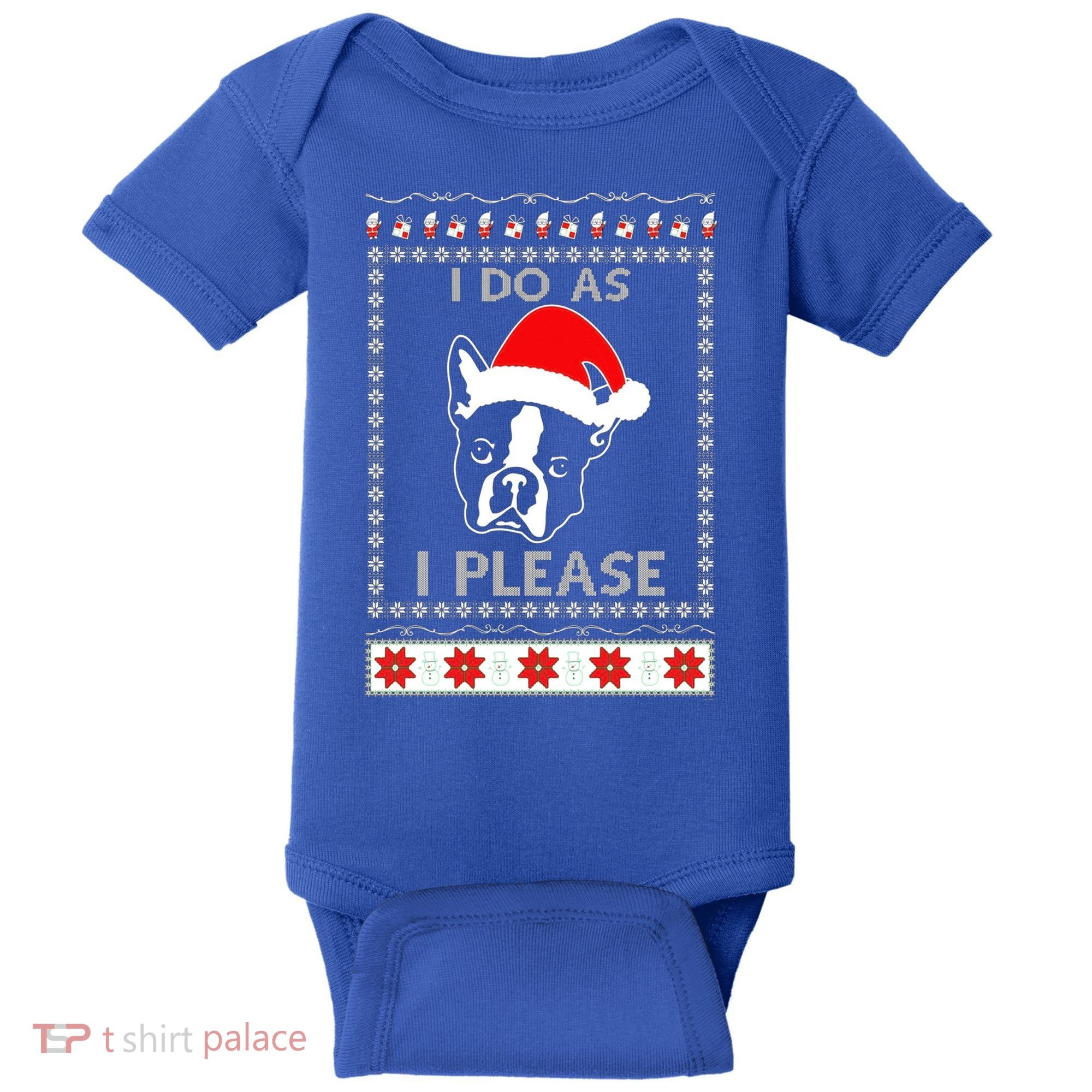 I Do As I Please Boston Terrier Ugly Christmas Sweater Cute Gift Baby Bodysuit