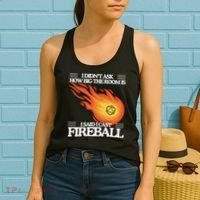 I Didnt Ask How Big The Room Is F.I.R.E.B.A.L.L Women's Tank Top thumb 2