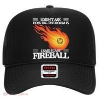 I Didnt Ask How Big The Room Is F.I.R.E.B.A.L.L Hat thumb 0