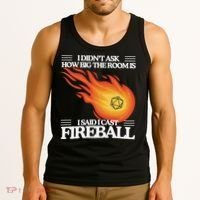 I Didnt Ask How Big The Room Is F.I.R.E.B.A.L.L Tank Top thumb 3