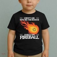 I Didnt Ask How Big The Room Is F.I.R.E.B.A.L.L Toddler T-Shirt thumb 2