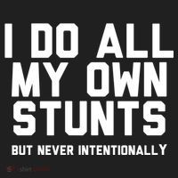I Do All My Own Stunts But Never Intentionally Funny Sarcasm Gift Golf Towel thumb 3