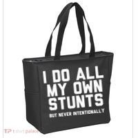 I Do All My Own Stunts But Never Intentionally Funny Sarcasm Gift Tote Bag thumb 2