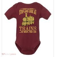 I Don't Always Stop Look At Trains Old Railroad Locomotives Baby Bodysuit thumb 0