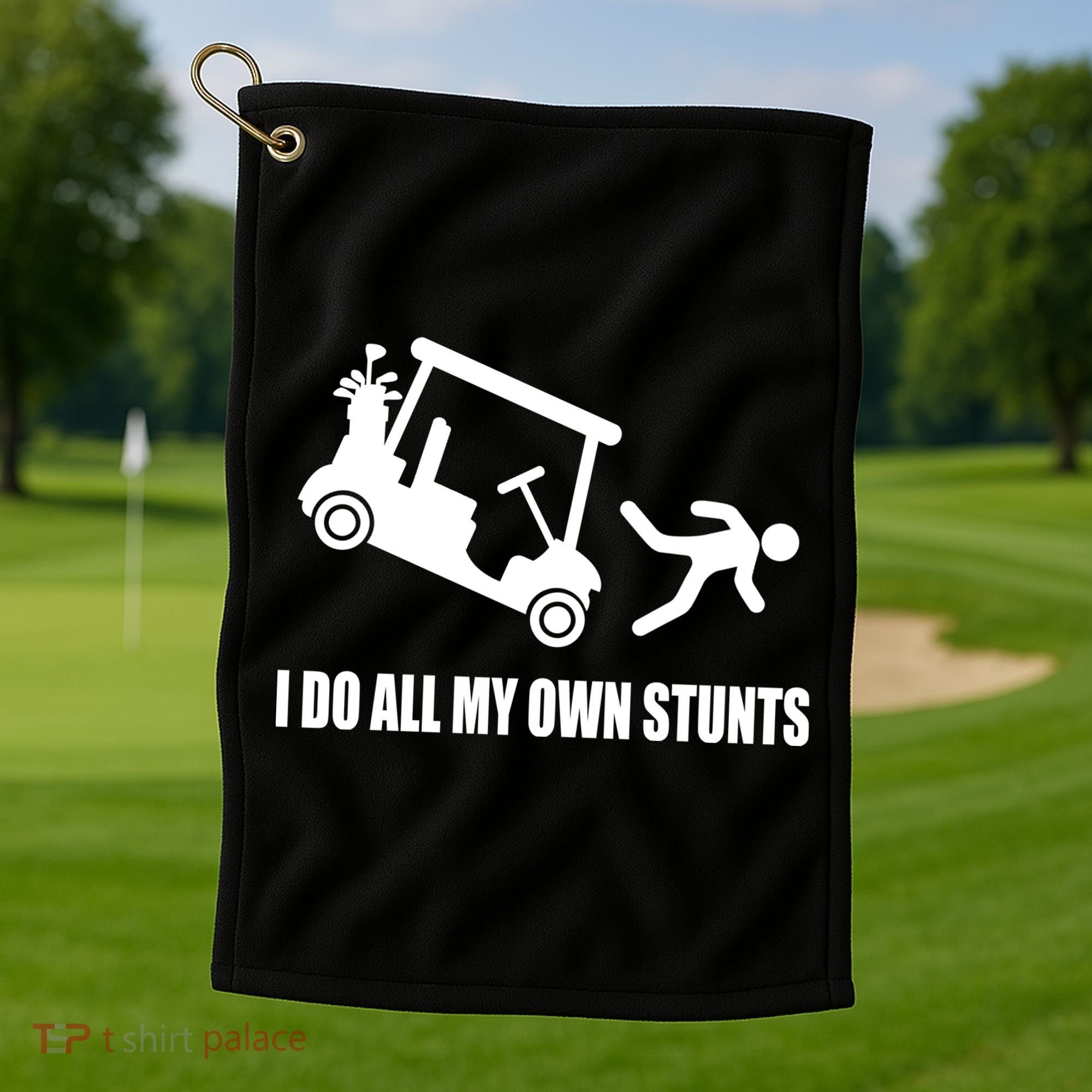 I Do All My Own Stunts Funny Golfer Golf Towel