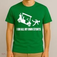 I Do All My Own Stunts Funny Golfer T-Shirt thumb 3
