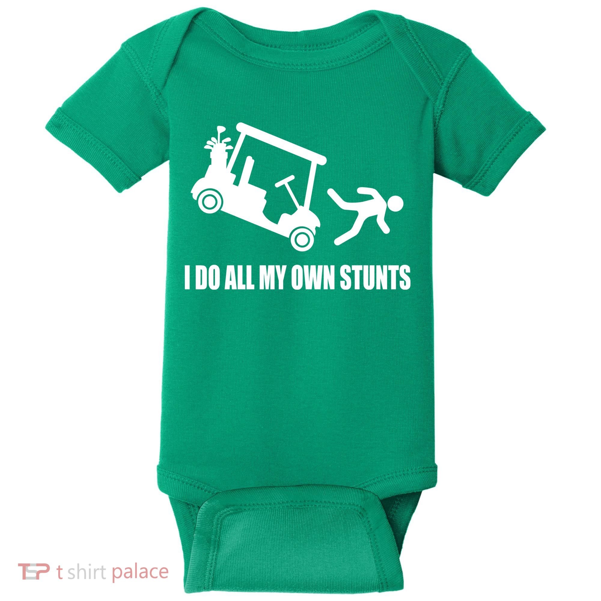 I Do All My Own Stunts Funny Golfer Baby Bodysuit