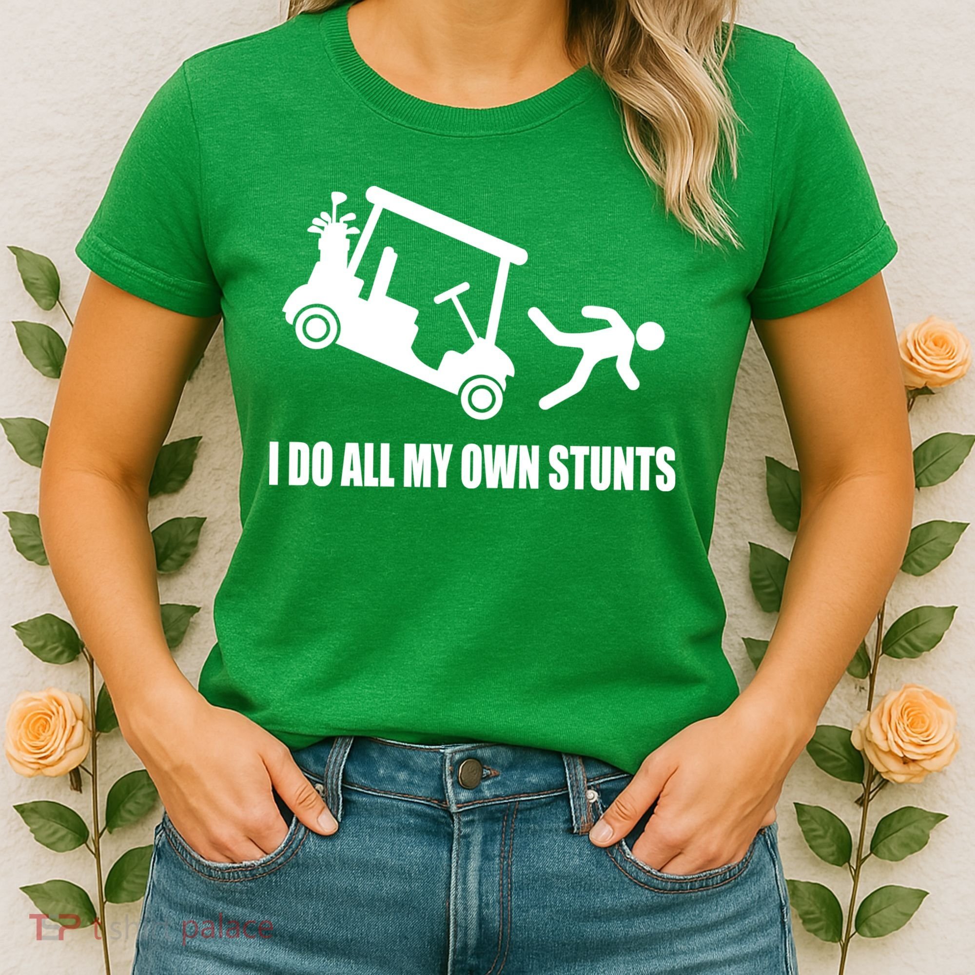 I Do All My Own Stunts Funny Golfer Women's T-Shirt