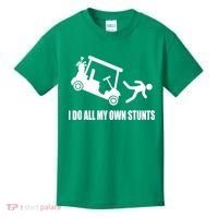 I Do All My Own Stunts Funny Golfer Kids T-Shirt thumb 0