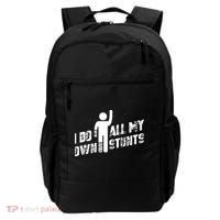 I Do All My Own Stunts Backpack thumb 0