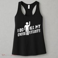 I Do All My Own Stunts Women's Tank Top thumb 3