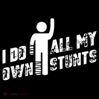 I Do All My Own Stunts Women's Long Sleeve Shirt thumb 2