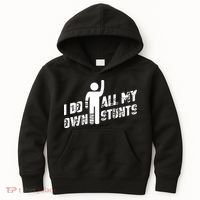 I Do All My Own Stunts Kids Hoodie thumb 0