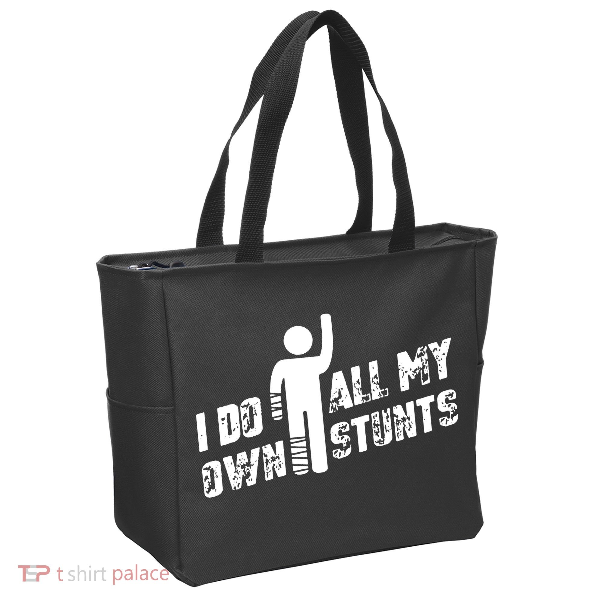 I Do All My Own Stunts Tote Bag