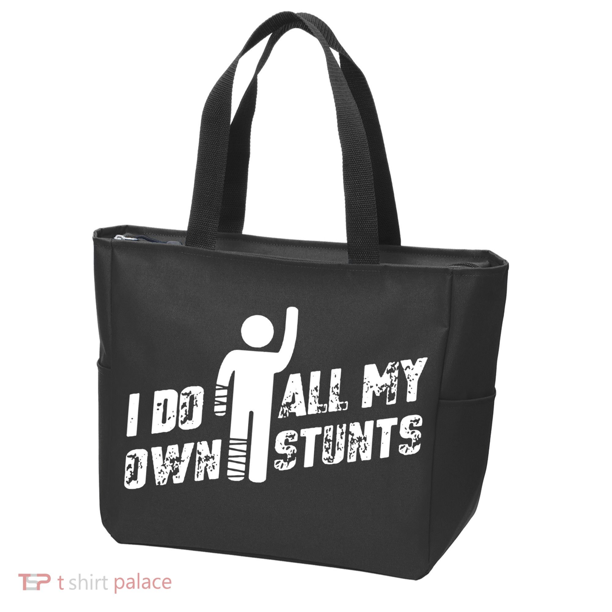 I Do All My Own Stunts Tote Bag