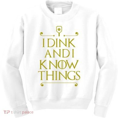 I Dink And I Know Things Funny Pickleball Kids Sweatshirt