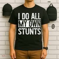I Do All My Own Stunts Get Well Gifts Funny Injury Leg T-Shirt thumb 6