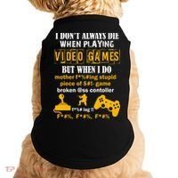 I Don't Always Die Gamer Funny Doggie Tank thumb 0