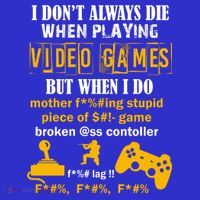 I Don't Always Die Gamer Funny Mousepad thumb 1