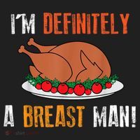 IM Definitely A Breast Man Funny Thanksgiving Turkey Tumbler thumb 3