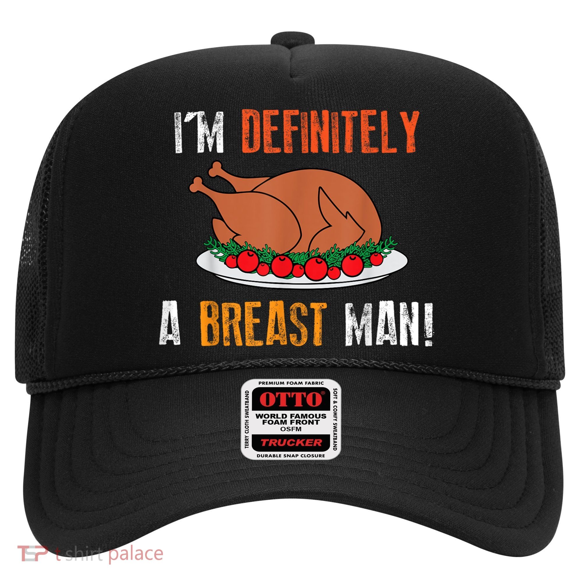 IM Definitely A Breast Man Funny Thanksgiving Turkey Hat