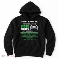 I Don't Always Die When Playing Video Games Controller Gamer Hoodie thumb 0