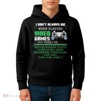 I Don't Always Die When Playing Video Games Controller Gamer Kids Hoodie thumb 4