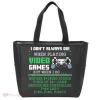 I Don't Always Die When Playing Video Games Controller Gamer Tote Bag thumb 0