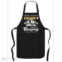 I Don't Always Drink When I'm Camping Lovers Funny Camper Apron thumb 0