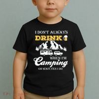 I Don't Always Drink When I'm Camping Lovers Funny Camper Toddler T-Shirt thumb 2