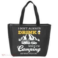 I Don't Always Drink When I'm Camping Lovers Funny Camper Tote Bag thumb 0