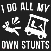 I Do All My Own Stunts For Golfers Gift Women's Sweatshirt thumb 2