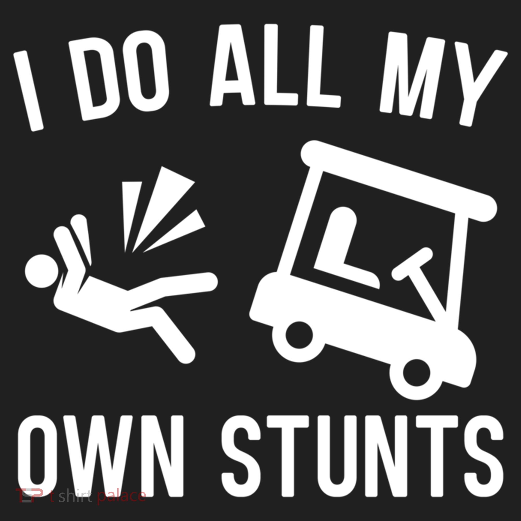 I Do All My Own Stunts For Golfers Gift Women's Sweatshirt