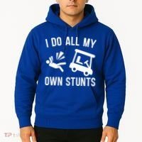 I Do All My Own Stunts For Golfers Gift Hoodie thumb 2