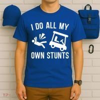 I Do All My Own Stunts For Golfers Gift T-Shirt thumb 6