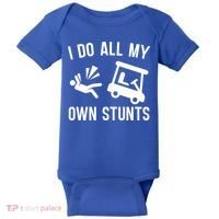 I Do All My Own Stunts For Golfers Gift Baby Bodysuit thumb 0