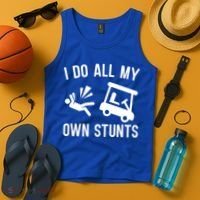 I Do All My Own Stunts For Golfers Gift Tank Top thumb 4