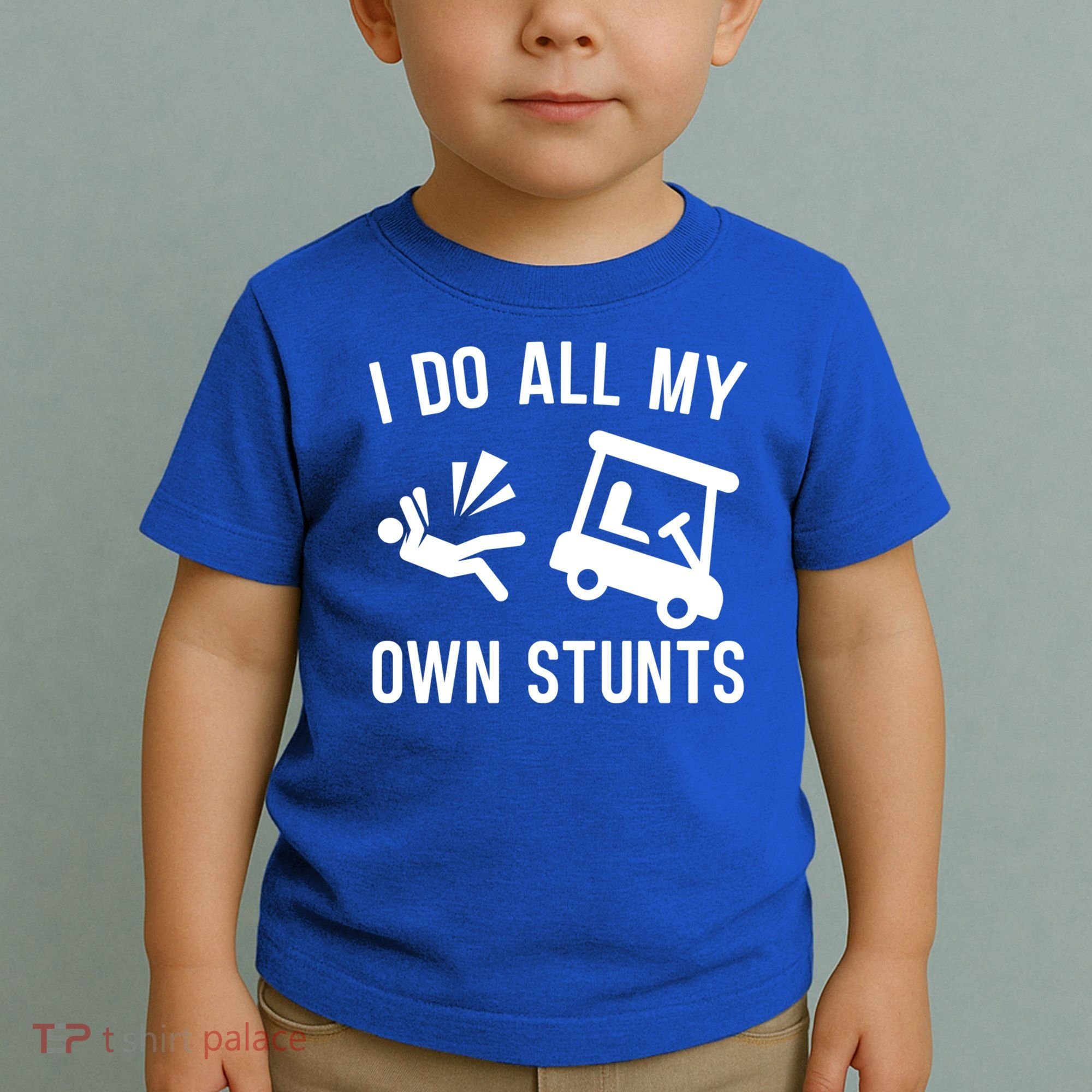I Do All My Own Stunts For Golfers Gift Toddler T-Shirt
