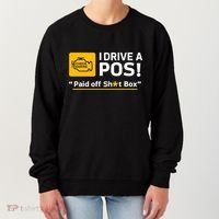 I Drive A Pos Paid Off Sht Box Women's Sweatshirt thumb 0