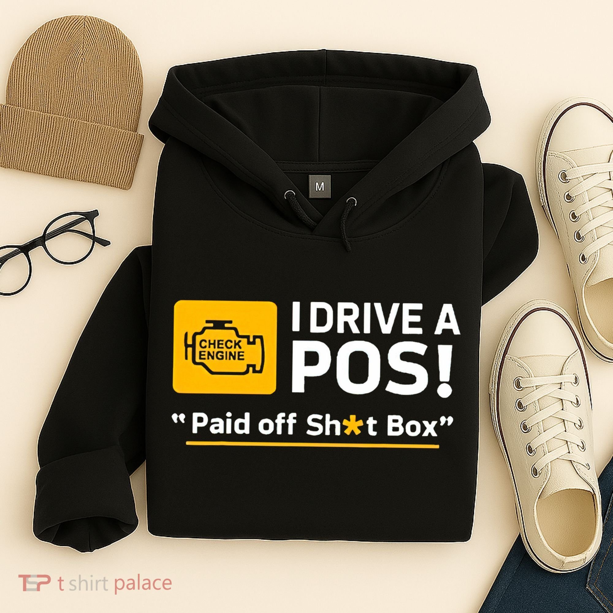 I Drive A Pos Paid Off Sht Box Hoodie