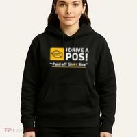 I Drive A Pos Paid Off Sht Box Hoodie thumb 5