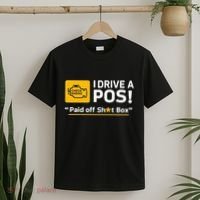 I Drive A Pos Paid Off Sht Box T-Shirt thumb 2
