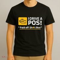 I Drive A Pos Paid Off Sht Box T-Shirt thumb 3