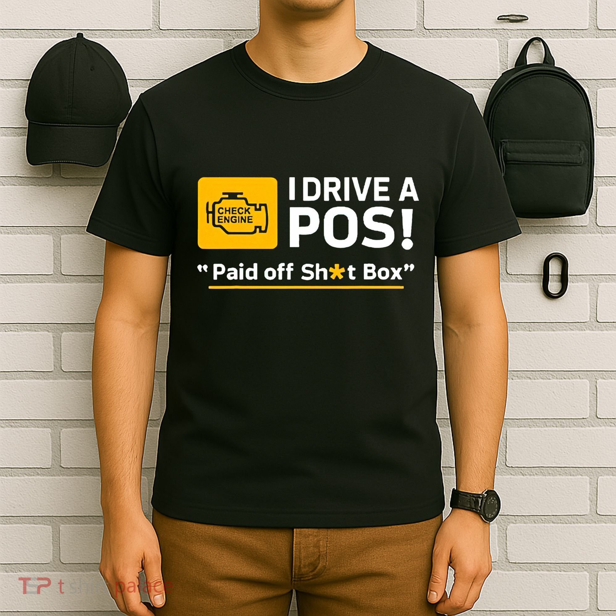 I Drive A Pos Paid Off Sht Box T-Shirt