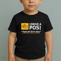I Drive A Pos Paid Off Sht Box Toddler T-Shirt thumb 2