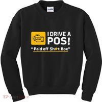I Drive A Pos Paid Off Sht Box Kids Sweatshirt thumb 0
