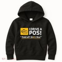 I Drive A Pos Paid Off Sht Box Kids Hoodie thumb 0