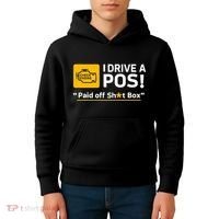 I Drive A Pos Paid Off Sht Box Kids Hoodie thumb 4